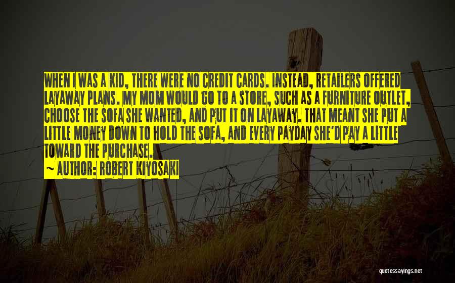 Retailers Quotes By Robert Kiyosaki