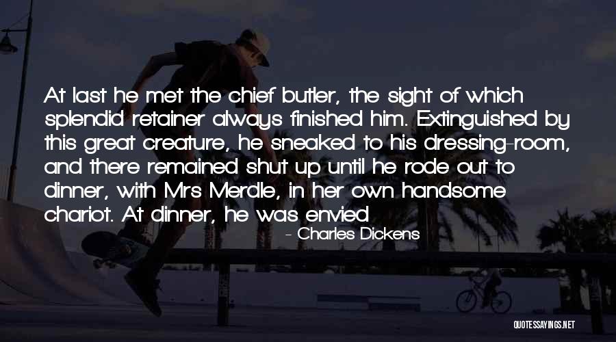 Retainer Quotes By Charles Dickens