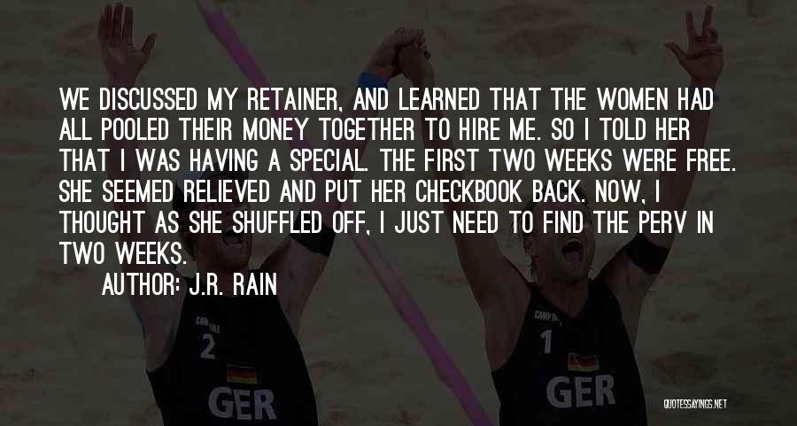 Retainer Quotes By J.R. Rain