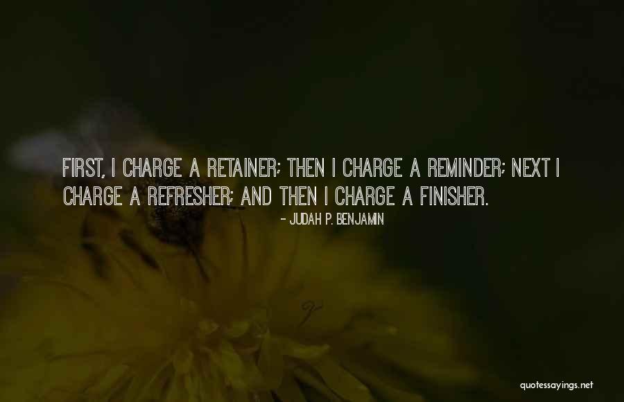 Retainer Quotes By Judah P. Benjamin Retainer Quotes By Judah P. Benjamin