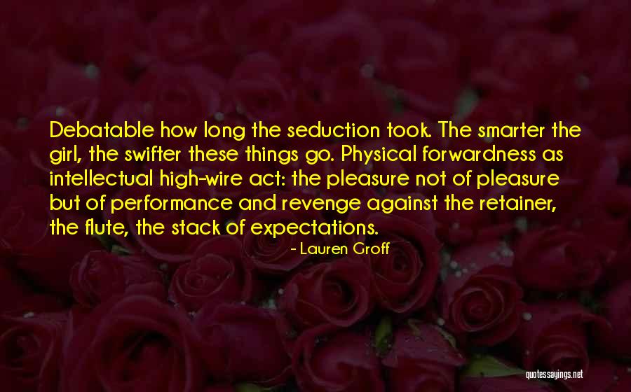 Retainer Quotes By Lauren Groff Retainer Quotes By Lauren Groff