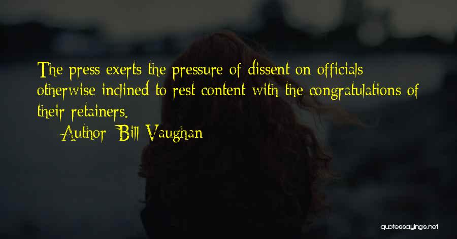 Retainers Quotes By Bill Vaughan
