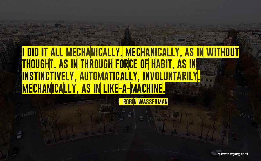 Retainship Quotes By Robin Wasserman Retainship Quotes By Robin Wasserman