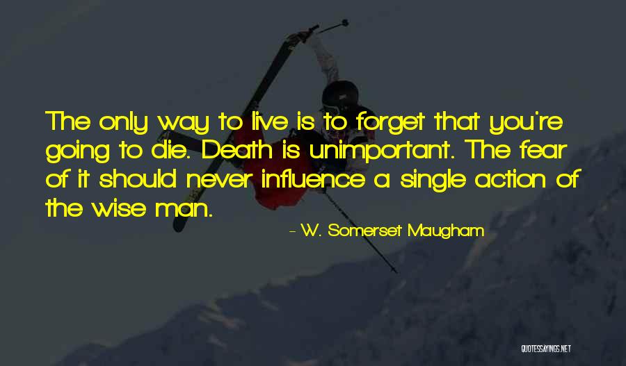 Retaking The Pass Quotes By W. Somerset Maugham Retaking The Pass Quotes By W. Somerset Maugham