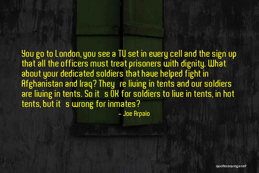 Retaliate Related Quotes By Joe Arpaio Retaliate Related Quotes By Joe Arpaio