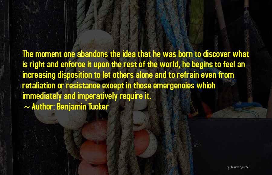 Retaliation Quotes By Benjamin Tucker