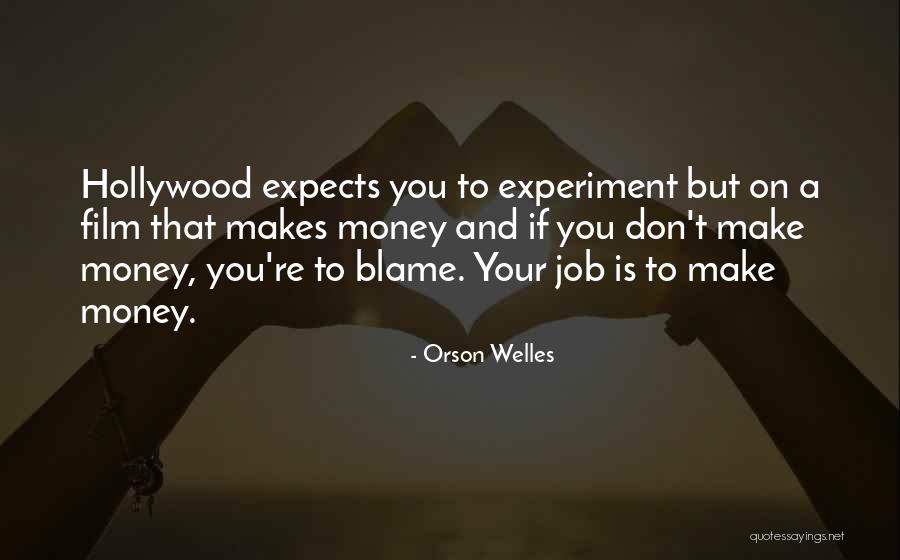 Retalliated Quotes By Orson Welles Retalliated Quotes By Orson Welles