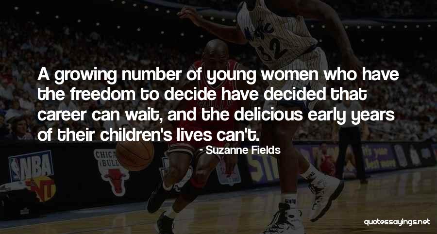 Retama Village Quotes By Suzanne Fields Retama Village Quotes By Suzanne Fields