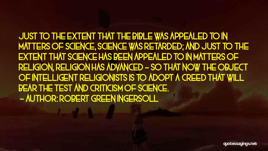 Retarded Bible Quotes By Robert Green Ingersoll