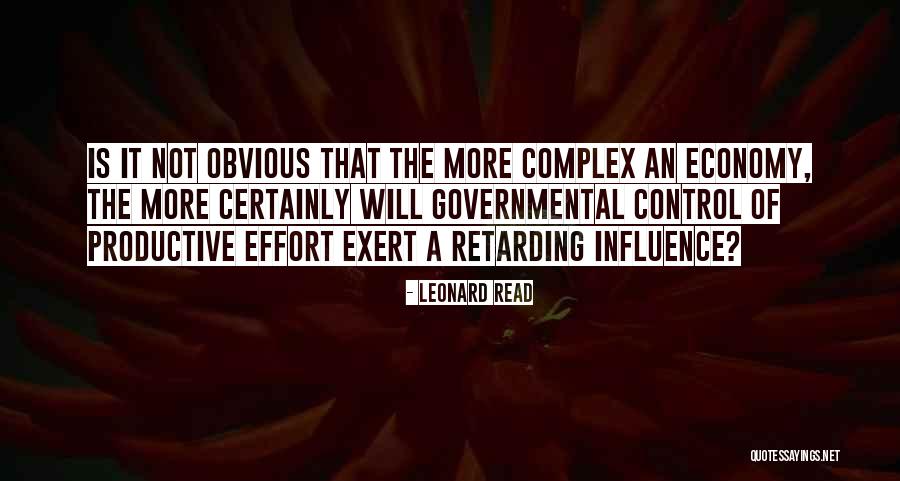 Retarding Quotes By Leonard Read Retarding Quotes By Leonard Read