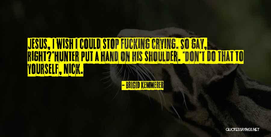 Retchings Quotes By Brigid Kemmerer Retchings Quotes By Brigid Kemmerer