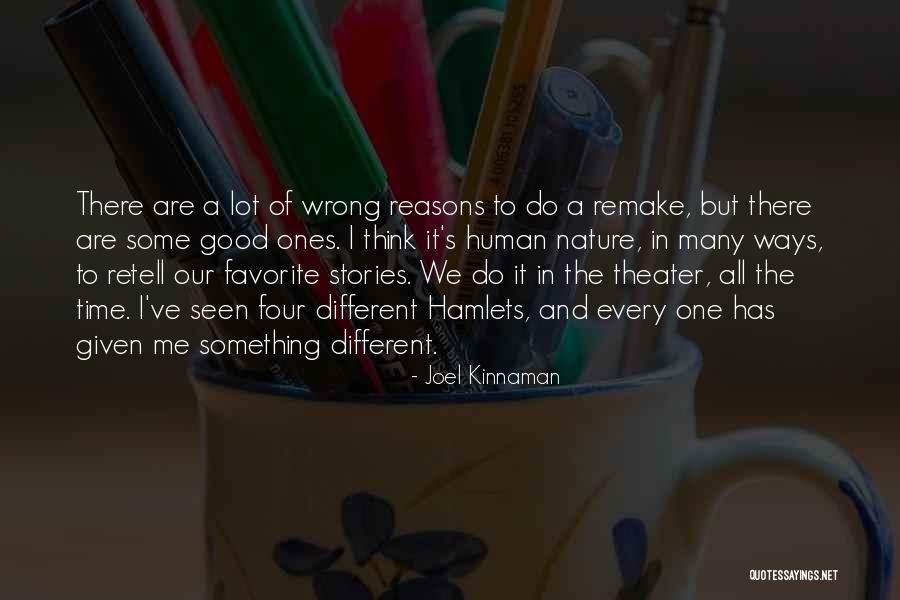 Retell Quotes By Joel Kinnaman Retell Quotes By Joel Kinnaman