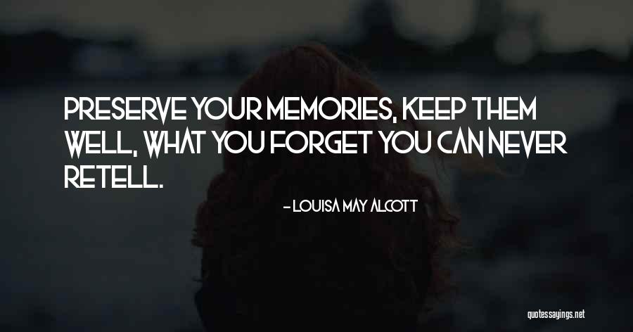 Retell Quotes By Louisa May Alcott