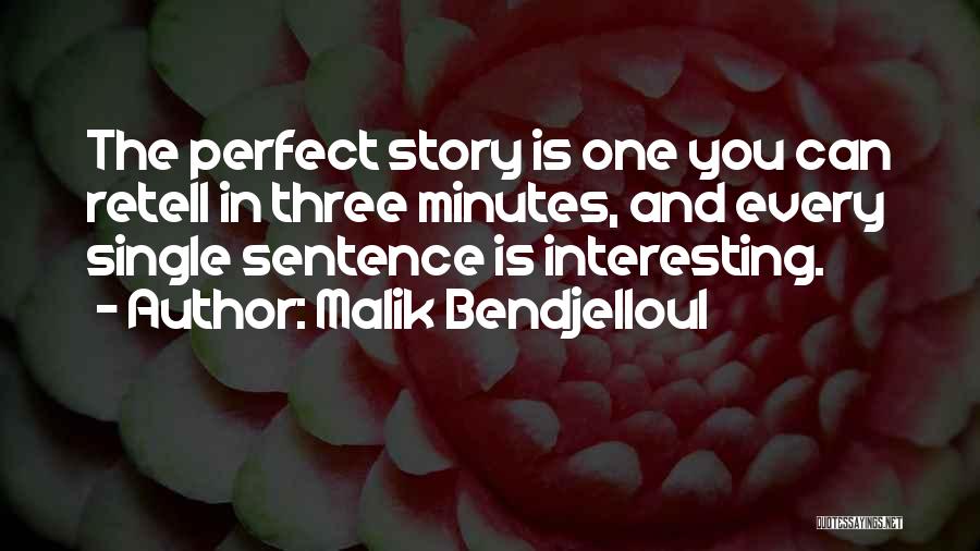 Retell Quotes By Malik Bendjelloul