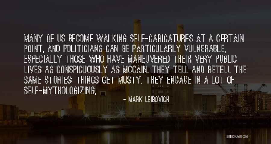 Retell Quotes By Mark Leibovich Retell Quotes By Mark Leibovich
