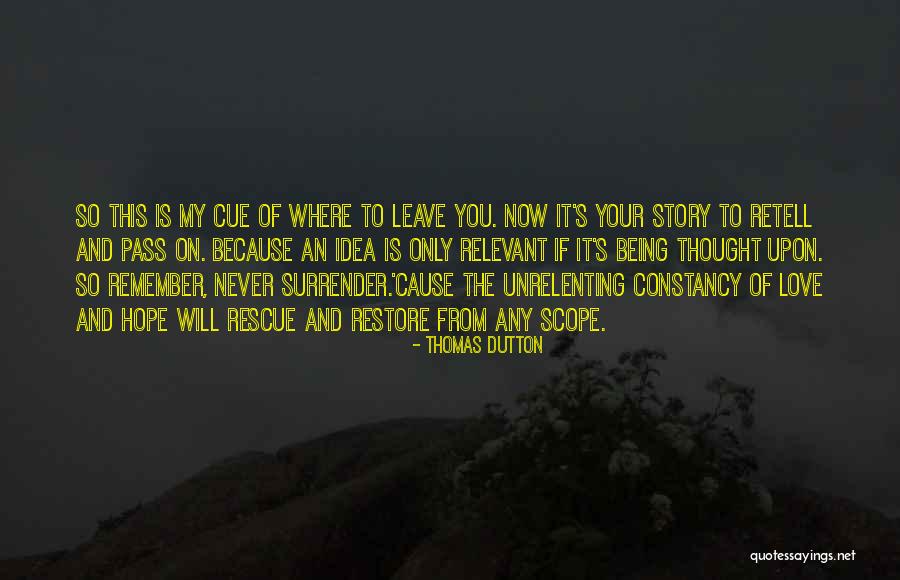 Retell Quotes By Thomas Dutton Retell Quotes By Thomas Dutton