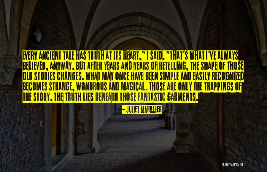 Retelling Stories Quotes By Juliet Marillier Retelling Stories Quotes By Juliet Marillier