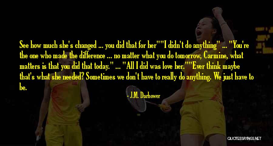 Retenanted Quotes By J.M. Darhower Retenanted Quotes By J.M. Darhower