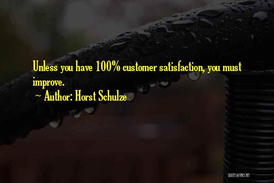 Retention Quotes By Horst Schulze