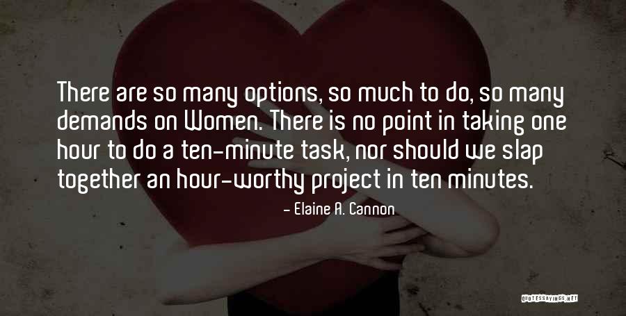 Retentive Grooves Quotes By Elaine A. Cannon Retentive Grooves Quotes By Elaine A. Cannon