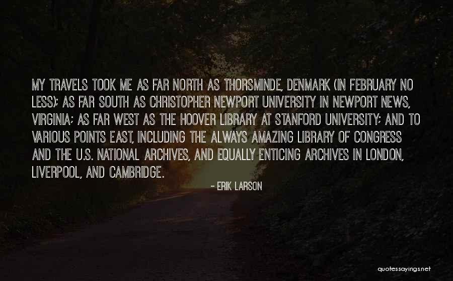 Retentive Grooves Quotes By Erik Larson Retentive Grooves Quotes By Erik Larson