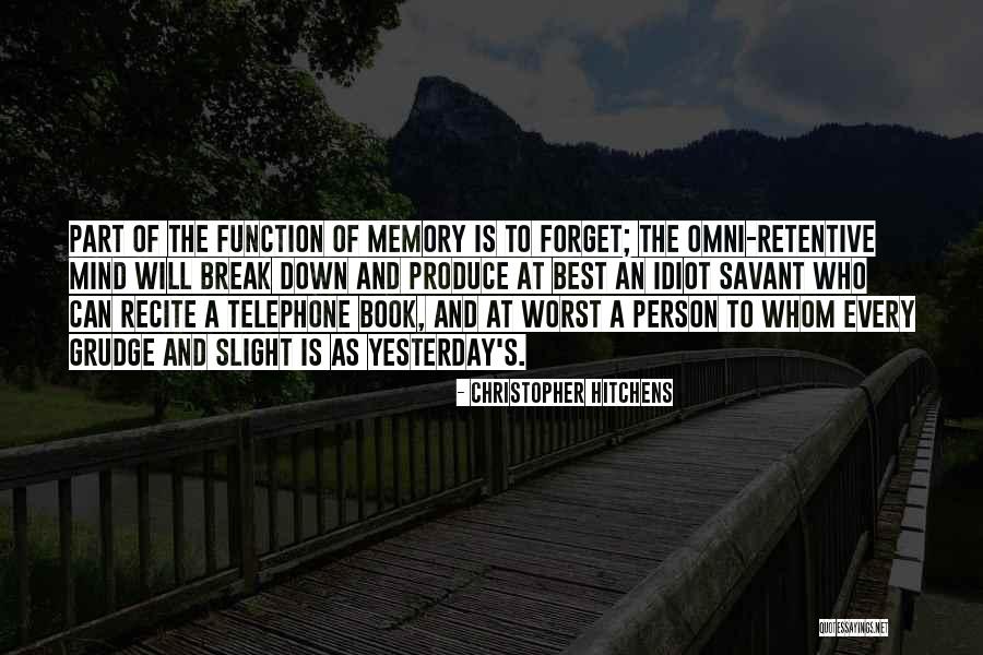 Retentive Quotes By Christopher Hitchens