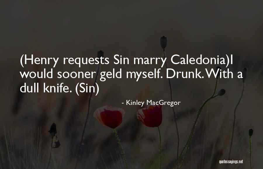 Retenu En Quotes By Kinley MacGregor Retenu En Quotes By Kinley MacGregor