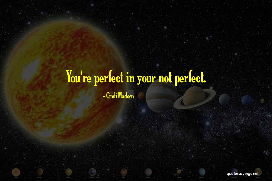 Retenue 30 Quotes By Cindi Madsen Retenue 30 Quotes By Cindi Madsen