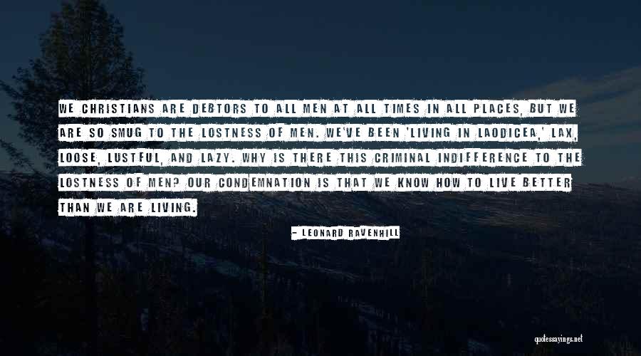Retenue Collinaire Quotes By Leonard Ravenhill Retenue Collinaire Quotes By Leonard Ravenhill
