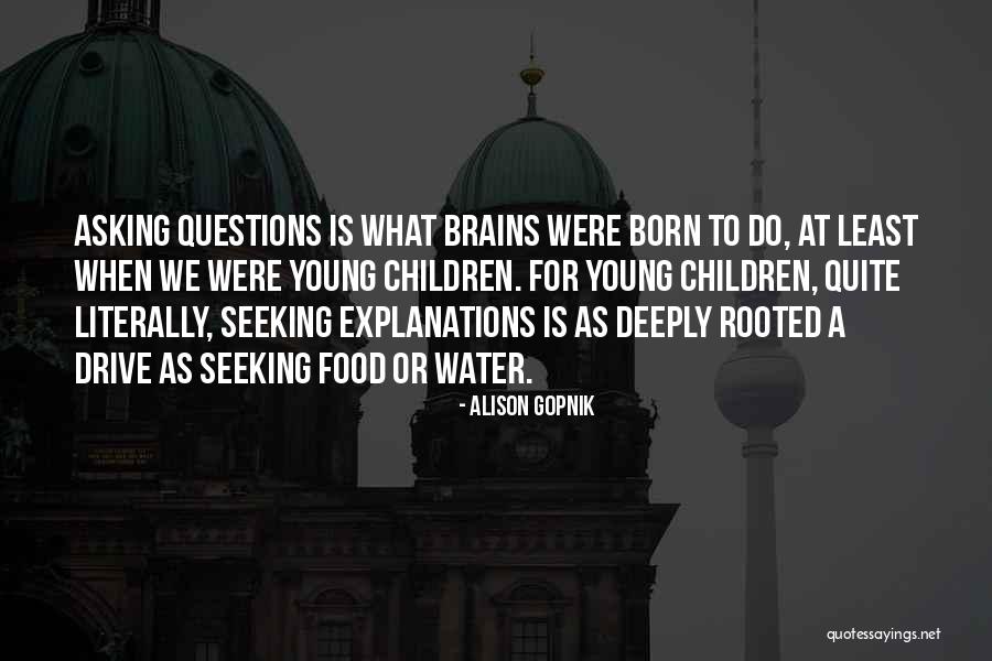 Retha Mcpherson Quotes By Alison Gopnik Retha Mcpherson Quotes By Alison Gopnik