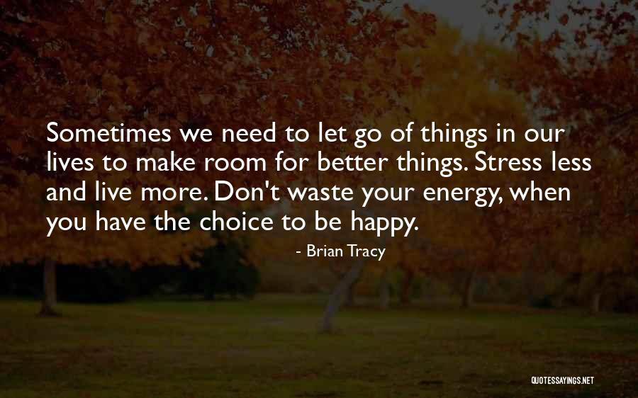 Retherford Mullen Quotes By Brian Tracy Retherford Mullen Quotes By Brian Tracy