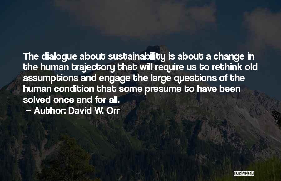 Rethink Quotes By David W. Orr