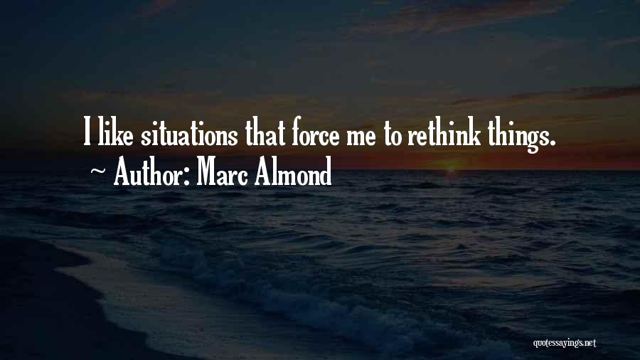 Rethink Quotes By Marc Almond