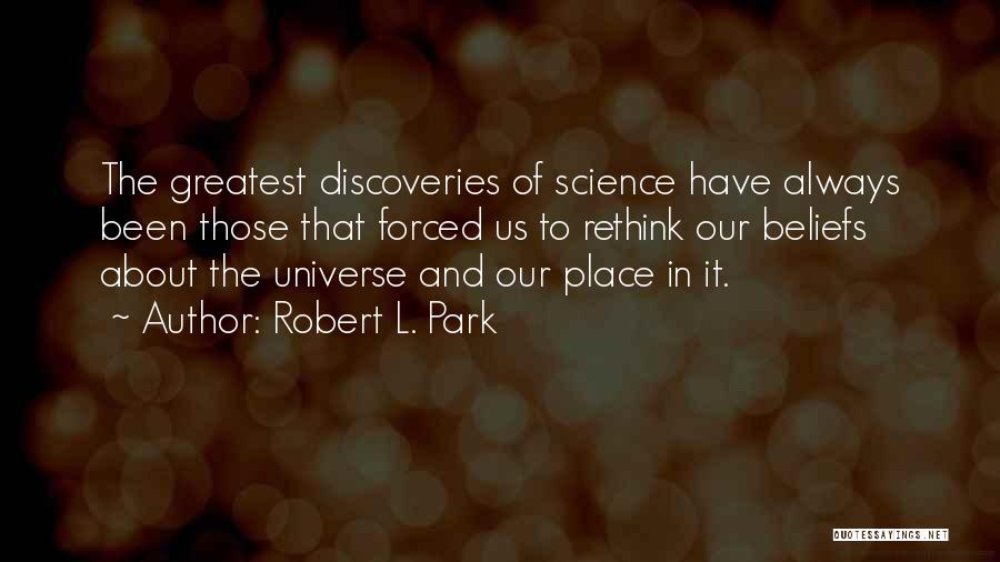 Rethink Quotes By Robert L. Park