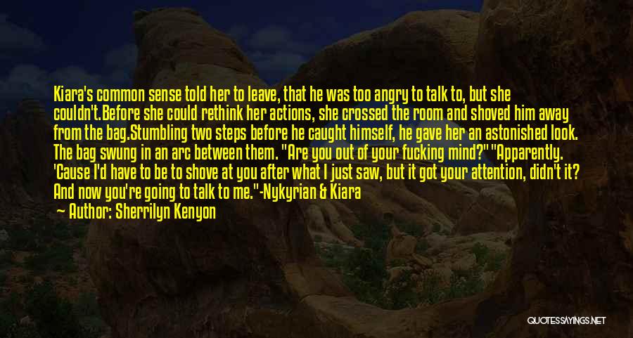 Rethink Quotes By Sherrilyn Kenyon