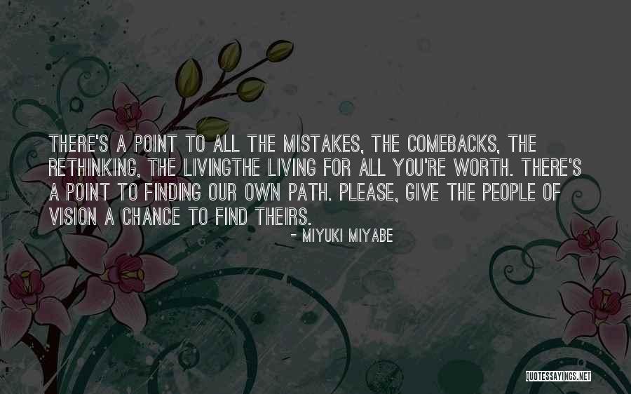 Rethinking Things Quotes By Miyuki Miyabe Rethinking Things Quotes By Miyuki Miyabe