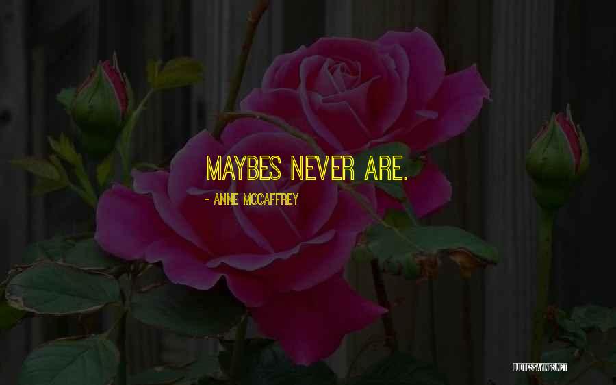 Reticencia Definicion Quotes By Anne McCaffrey Reticencia Definicion Quotes By Anne McCaffrey