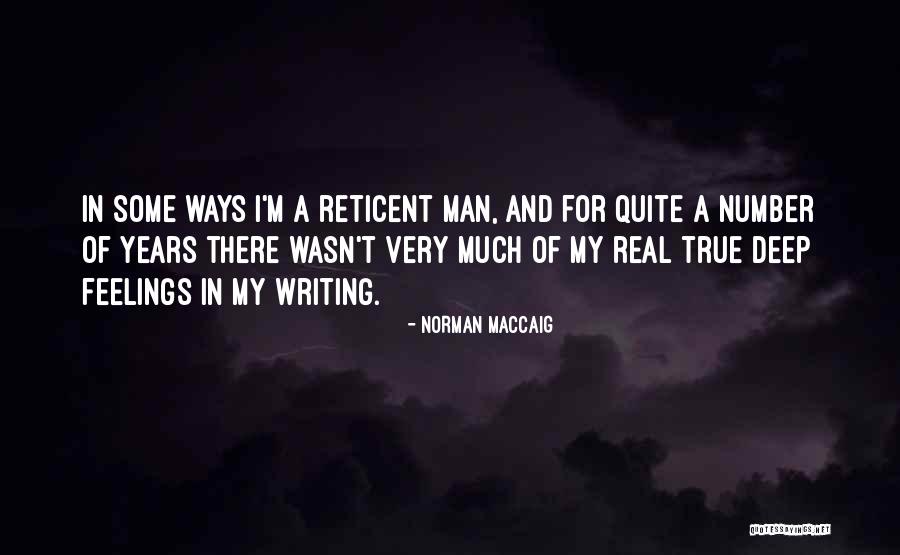 Reticent Quotes By Norman MacCaig Reticent Quotes By Norman MacCaig