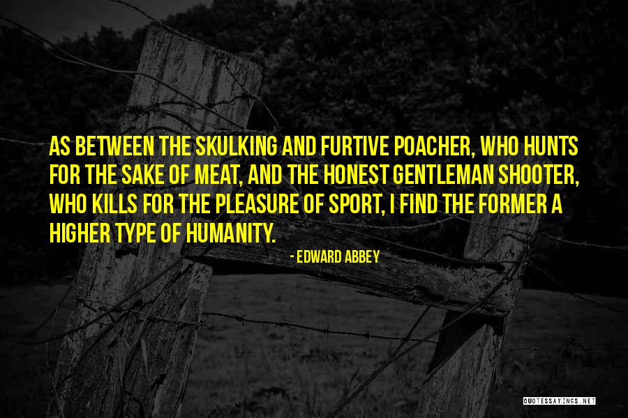 Reticulated Hillstream Quotes By Edward Abbey Reticulated Hillstream Quotes By Edward Abbey