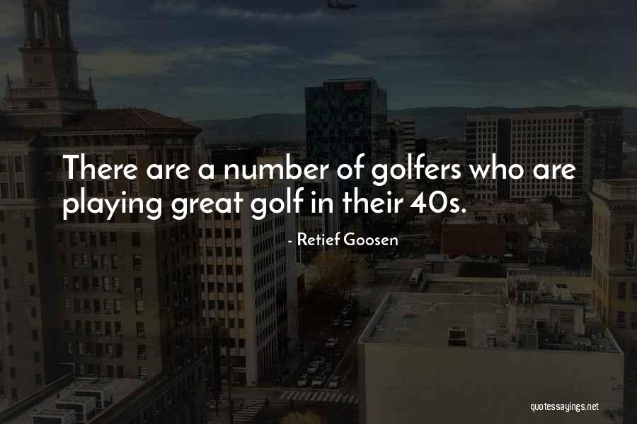 Retief Goosen Quotes 1213394