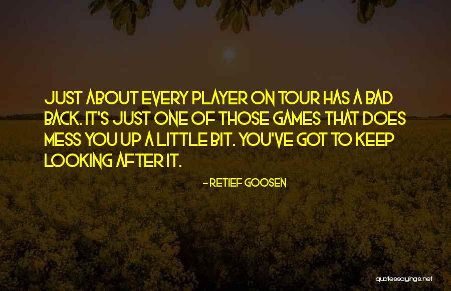 Retief Goosen Quotes 1360563