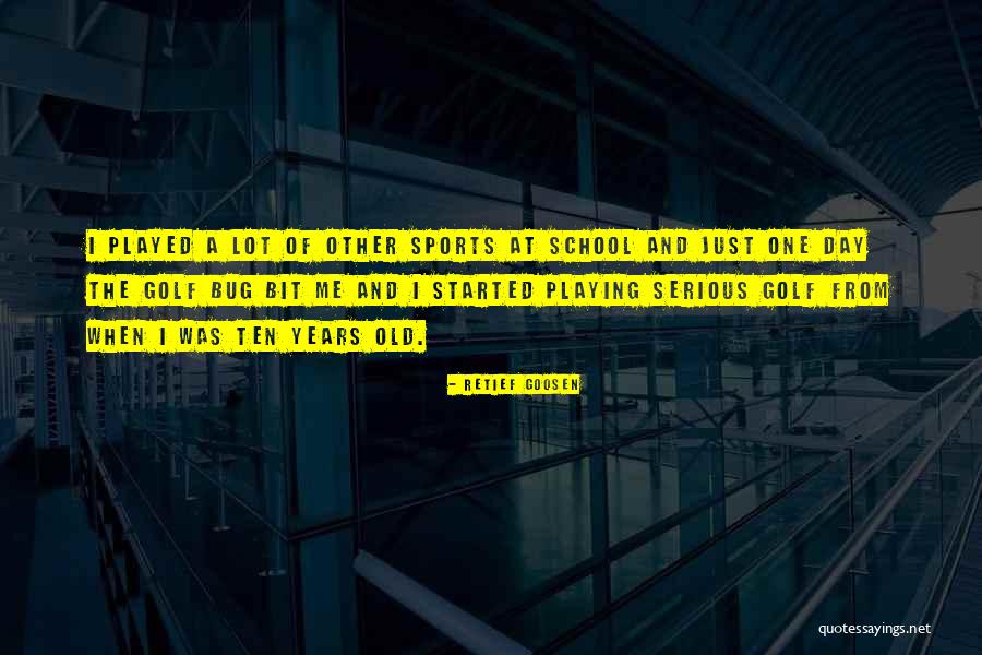 Retief Goosen Quotes 2267207 Retief Goosen Quotes 2267207