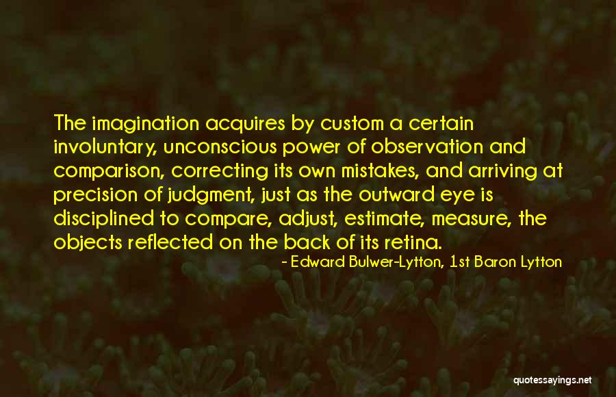 Retina Quotes By Edward Bulwer-Lytton, 1st Baron Lytton