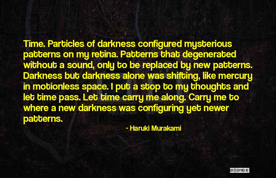 Retina Quotes By Haruki Murakami