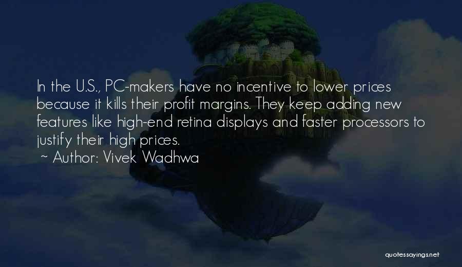 Retina Quotes By Vivek Wadhwa
