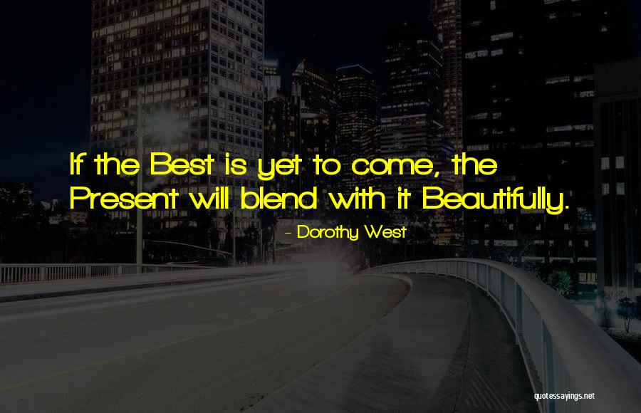 Retinal Consultants Quotes By Dorothy West Retinal Consultants Quotes By Dorothy West