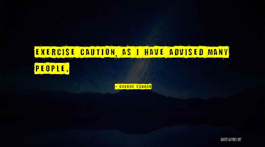 Retinal Tear Quotes By George Carman Retinal Tear Quotes By George Carman