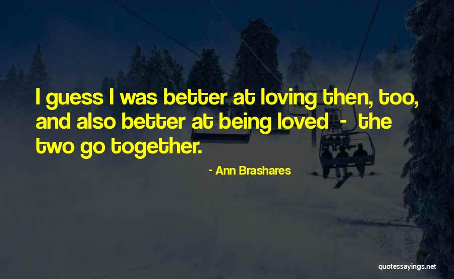 Retinere La Quotes By Ann Brashares Retinere La Quotes By Ann Brashares