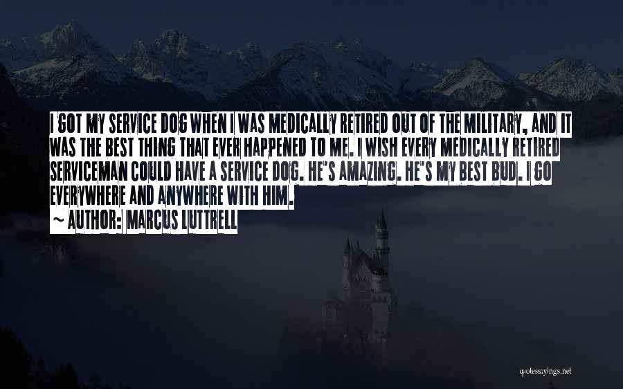 Retired Quotes By Marcus Luttrell