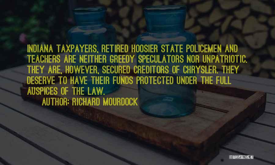 Retired Teachers Quotes By Richard Mourdock